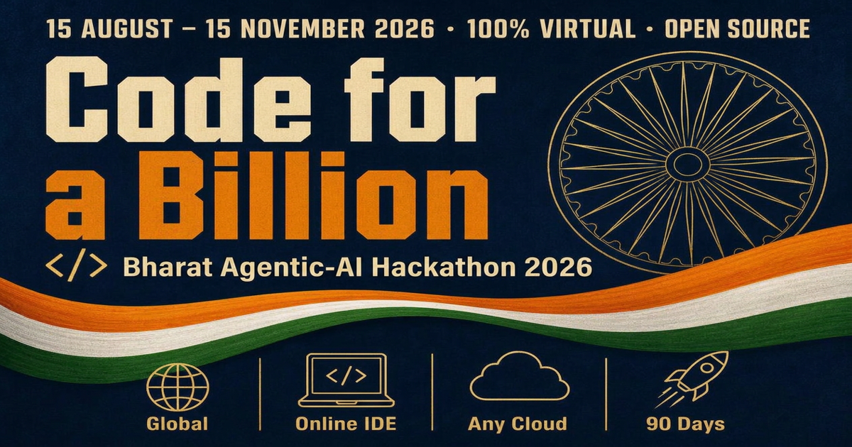 Code for a Billion — Bharat Agentic-AI Hackathon 2026 | Code for India